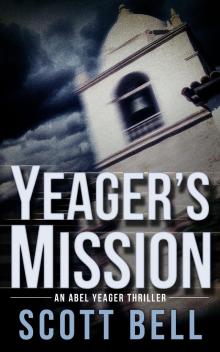 Yeager's Mission Yeager's Mission