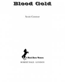 Blood Gold Blood Gold