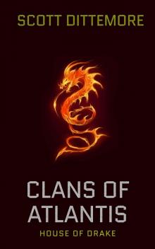 Clans of Atlantis: House of Drake Clans of Atlantis: House of Drake