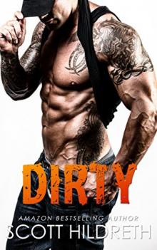 Dirty (Biker MC Romance #3)
