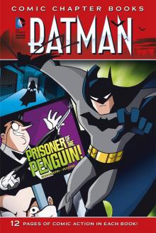 Prisoner of the Penguin! Prisoner of the Penguin!