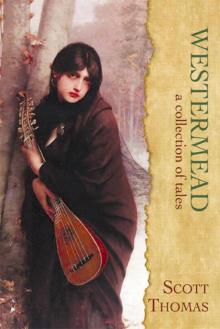Westermead: A Collection of Tales Westermead: A Collection of Tales