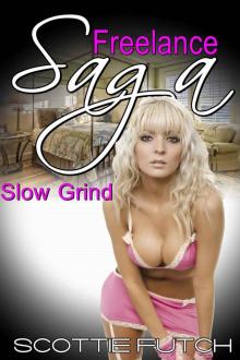 Freelance Saga: Slow Grind