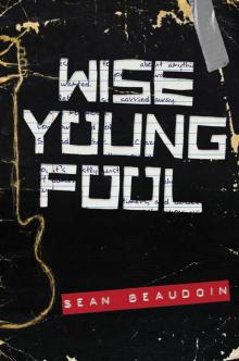Wise Young Fool Wise Young Fool
