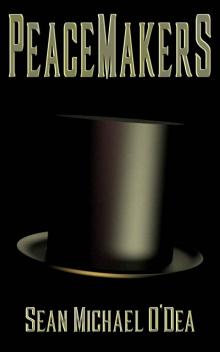 Peacemakers (Peacemaker Origins Book 1) Peacemakers (Peacemaker Origins Book 1)