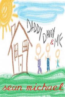 Daddy, Daddy, Me