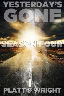 Yesterday's Gone (Season Four): Episodes 19-24 Yesterday's Gone (Season Four): Episodes 19-24