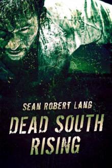 Dead South Rising (Book 1) Dead South Rising (Book 1)