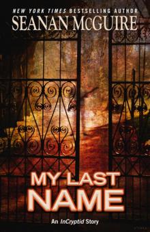 My Last Name My Last Name