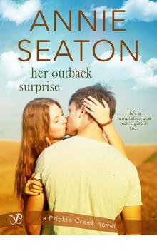 Her Outback Surprise (Prickle Creek series)
