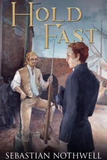 Hold Fast Hold Fast