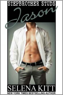 Stepbrother Studs Jason: A Stepbrother Romance Stepbrother Studs Jason: A Stepbrother Romance