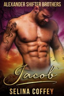 Jacob (Alexander Shifter Brothers Book 3) Jacob (Alexander Shifter Brothers Book 3)