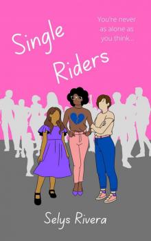 Single Riders Single Riders