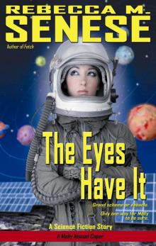 Eyes Have It: A Science Fiction Story