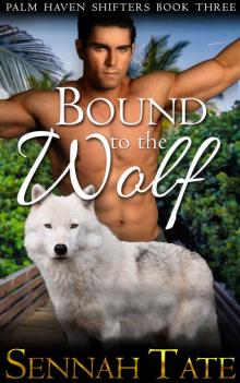 Bound to the Wolf