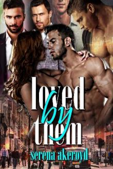 Loved by Them_A Reverse Harem Romance