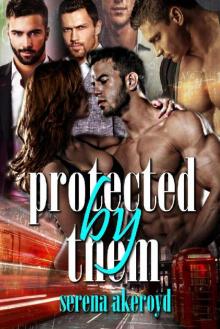 Protected by Them: A Reverse Harem Romance (Quintessence Book 4)