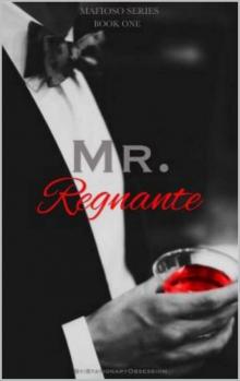 Mr. Regnante Mr. Regnante