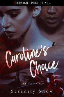 Caroline's Choice