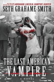 The Last American Vampire The Last American Vampire