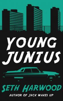Young Junius Young Junius