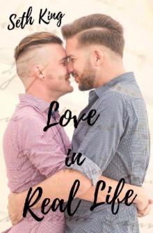 Love in Real Life Love in Real Life
