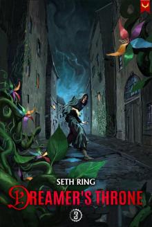 Dreamer's Throne 3: A Fantasy LitRPG Adventure