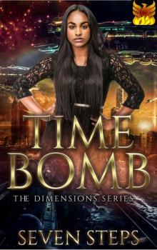 Time Bomb: Dimensions Series Book 2 Time Bomb: Dimensions Series Book 2