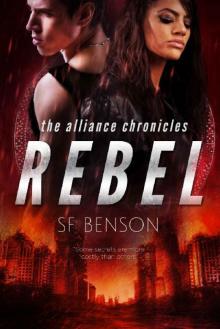 Rebel (The Alliance Chronicles Book 4)