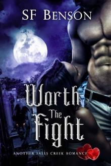 Worth the Fight (Another Falls Creek Romance Book 1) Worth the Fight (Another Falls Creek Romance Book 1)