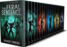 The Feral Sentence- Complete Box Set The Feral Sentence- Complete Box Set