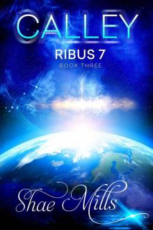 CALLEY (RIBUS 7 Book 3)