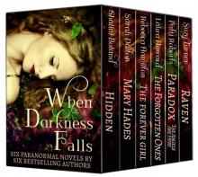 When Darkness Falls - Six Paranormal Novels in One Boxed Set When Darkness Falls - Six Paranormal Novels in One Boxed Set