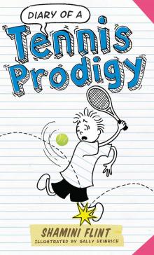 Diary of a Tennis Prodigy
