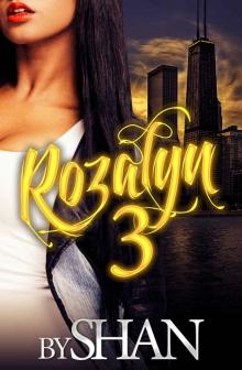 Rozalyn 3: (Rozalyn Series) Rozalyn 3: (Rozalyn Series)