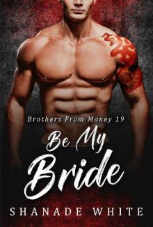 Be My Bride_BWWM Romance Be My Bride_BWWM Romance