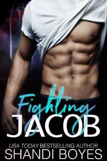 Fighting Jacob Fighting Jacob