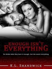 Enough Isn't Everything (Everything Trilogy)