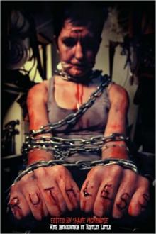 Ruthless: An Extreme Shock Horror Collection