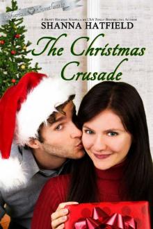 The Christmas Crusade (Silverton Sweethearts Book 2) The Christmas Crusade (Silverton Sweethearts Book 2)