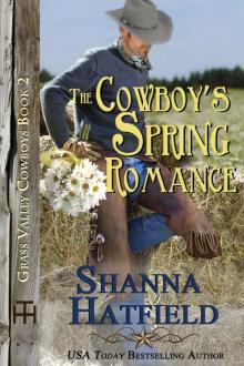 The Cowboy's Spring Romance The Cowboy's Spring Romance