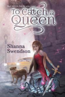 To Catch a Queen