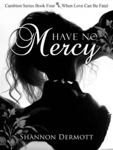 (Cambion 04) Have No Mercy