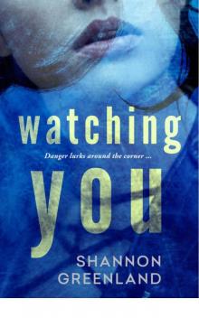 Watching You Watching You