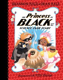 The Princess in Black and the Science Fair Scare The Princess in Black and the Science Fair Scare