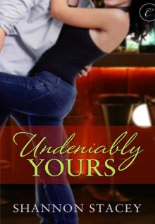 Undeniably Yours Undeniably Yours