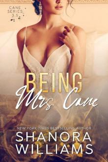 Being Mrs. Cane (Cane #3.5) Being Mrs. Cane (Cane #3.5)