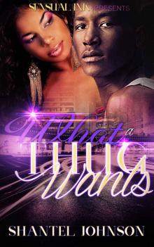 URBAN: What A Thug Wants URBAN: What A Thug Wants