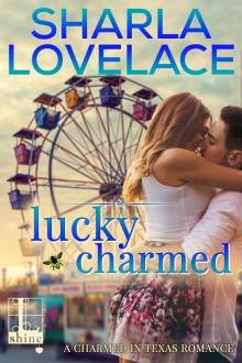Lucky Charmed Lucky Charmed